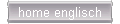  home englisch 