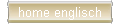  home englisch 
